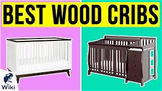 10 Best Wood Cribs 2020