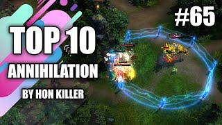 HoN Top 10 Best Annihilation (2020) #65