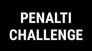 PENALTI CHALLENGE - EKİPLE #FUTBOL