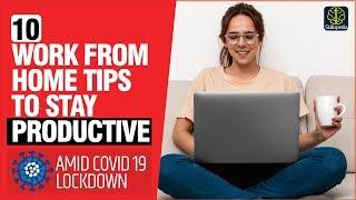 10 Work From Home Tips To Stay Productive Even In A Lockdown Amid Coronavirus Pandemic | Soft Skills