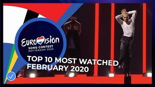 TOP 10: Most watched in February 2020 - Eurovision Song Contest