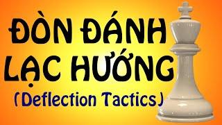 Đòn Đánh Lạc Hướng || Bí Quyết Cờ Vua || Playchess1vn