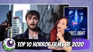 Top 10 Gruesome Horror Films of 2020...so far