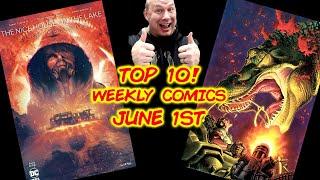 WED MAY 26th TOP 10  COMIC BOOK PICKS FOR NEW WEEKLY COMICS 6/1/2021  Speculation & Review