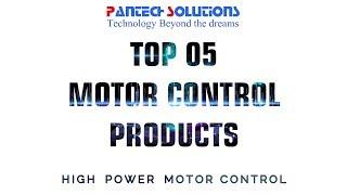 Top 5 Motor Control Products   2020