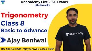 Trigonometry | Class 8 | Basic to Advance | SSC CGL 2019 | Unacademy | Ajay Beniwal