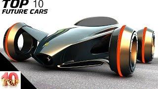 Top 10 Future Cars YOU MUST SEE