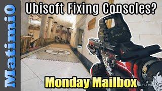 Ubisoft Finally Fixing Console Problems? - Monday Mailbox - Rainbow Six Siege