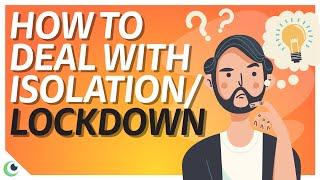 TOP ISOLATION TIPS - Health tips during Coronavirus (COVID 19) lockdown.