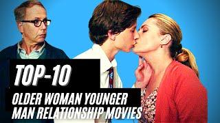 Top 10 Older Woman - Younger Man Relationship Movies | Romance Movies