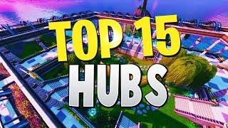 TOP 15 BEST FORTNITE CREATIVE HUBS MADE BY COMMUNITY