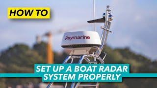 How to set up a boat radar system properly | Motor Boat & Yachting