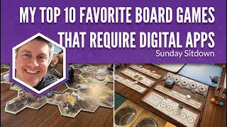 My Top 10 Favorite Board Games That Require Digital Apps