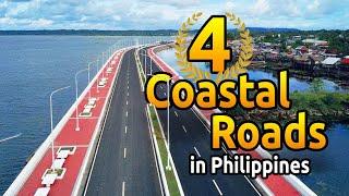 Top 4 MASSIVE COASTAL ROADS in Philippines // The Philippines grandest projects