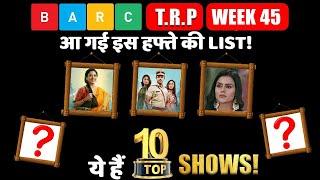 BARC TRP WEEK 45: Here are Top 10 TV Shows Of This Week!