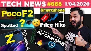 POCO F2 Spotted?,OnePlus Z Live Image,OPPO Air Charging,Smartphone Price Hike,Mi 22 Products-#TTN688