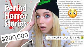 Reading Your WORST Period Horror Stories!