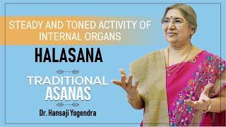 Steady and Toned Activity of Internal Organs- Halasana