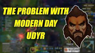 The Problem with Modern Day Udyr