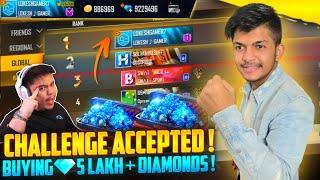 Buying 10,00,000 Diamonds For Global Top 1 Challenge Accepted Garena Free Fire 2020 #LOKESHGAMER7