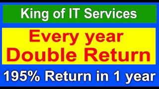King of IT Services Sector | Every year DOUBLE Return | Strong fundamental stock