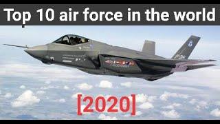 Top 10 air forces in the world 2020 || air force | US | INDIAN | best fighter jet | most powerful
