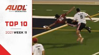 Top 10 Plays | Week 11 | 2021 AUDL