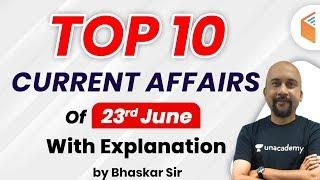 Current Affairs 2020 by Bhaskar Sir | Top 10 Current Affairs Questions | 23 June 2020