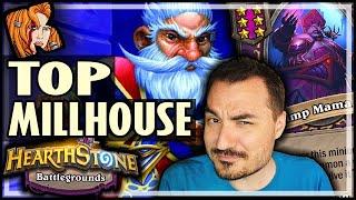 MY TOP MILLHOUSE BUILD! - Hearthstone Battlegrounds