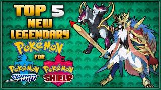 Top 5 New Legendary Pokémon for the Pokémon Sword and Shield Expansion