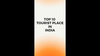 Top 10 tourist place in india.  #shorts