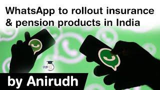 WhatsApp India to launch INSURANCE and MICRO PENSION services - Know all about it #UPSC #IAS