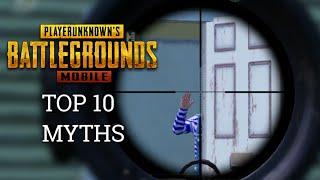 Top 10 Mythbusters in PUBG MOBILE | PUBG Myths #2