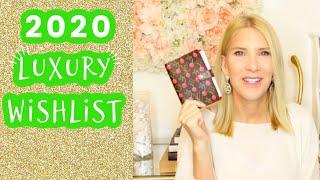 2020 Luxury Wishlist Top 10 -- Best of the Best