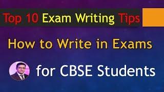 Top 10 Exam Writing Tips for CBSE Students