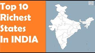 List Of Top 10 Richest States In India.List of Indian states by GDP .2020-2021