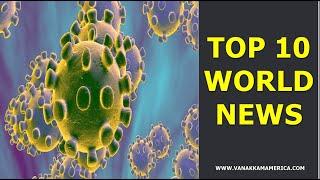 Top 10 World News | January 25 | Vanakkam America