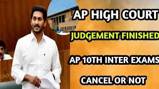 ap high court meeting finished|ap 10th inter exams cancel or not final decision date