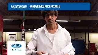 Facts vs Gossip | Ford Service Price Promise