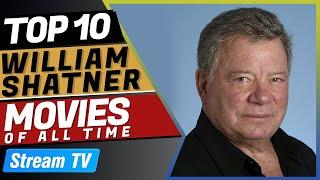 Top 10 William Shatner Movies of All Time