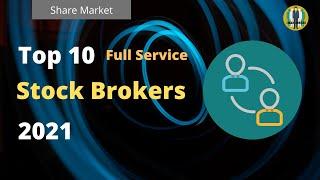 Top 10 Full-Service Stock Brokers in India 2021 | LiftAlong