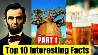 Top 10 Interesting Facts - Amazing Facts - Interesting Facts - The Verified Facts