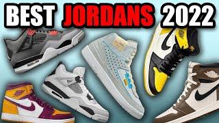 The BEST JORDAN Releases In 2022 !