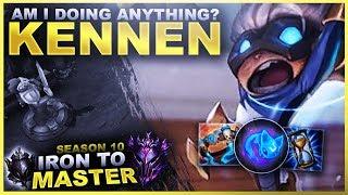 AM I DOING ANYTHING ON KENNEN? - Iron to Master S10 | League of Legends