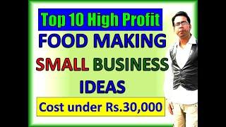 Top 10 Profitable Food Manufacturing Small Business Ideas | Low Cost Machines Price under Rs. 30,000