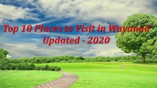 Top 10 Best Places to Visit in Wayanad - Updated - 2020