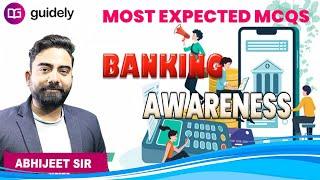 Most Expected MCQs | Banking Awareness | Abhijeet Sir | Guidely