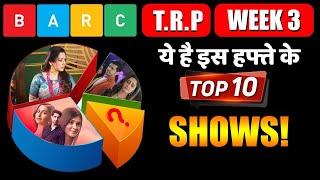 Barc TRP Week 3: Here’s Top 10 Shows List