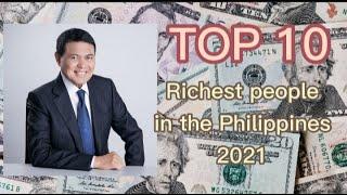 Top 10 Richest People In the Philippines /country 2021/Pinakamayamang tao sa bansa/Star gazer