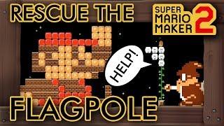 Super Mario Maker 2 - Mario Must Rescue ... the Flagpole?
